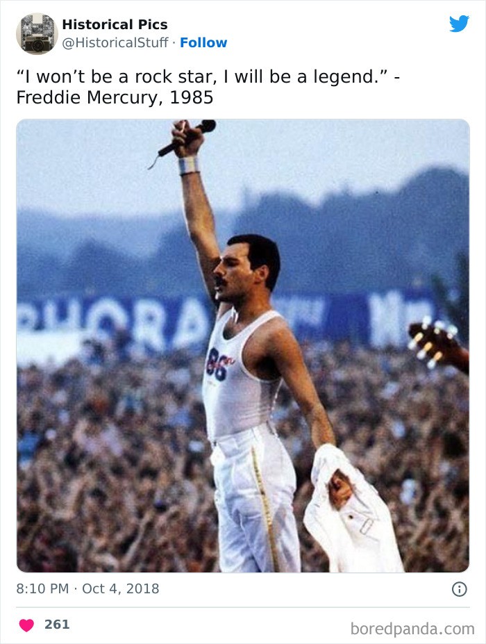 "Nie będę gwiazdą rocka. Będę legendą." - Freddie Mercury, 1985