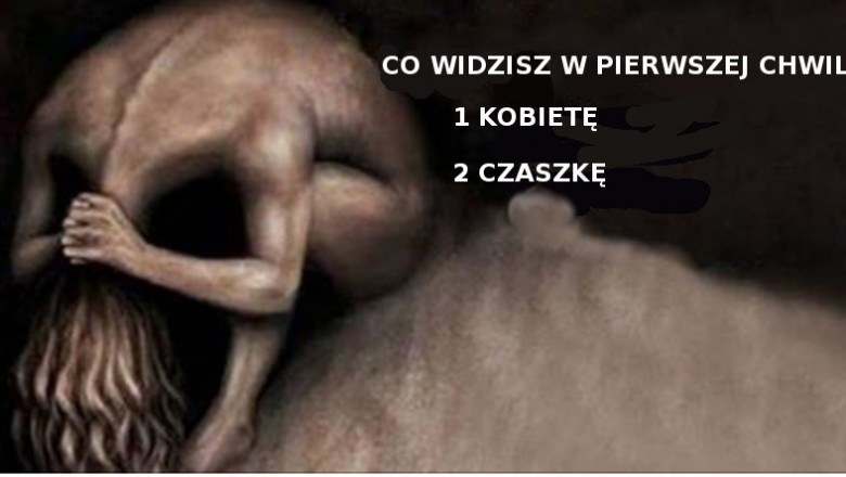 To co najpierw dostrzeżesz na tym obrazku obrazuje w jakiej kondycji psychicznej jesteś! Przeczytaj!