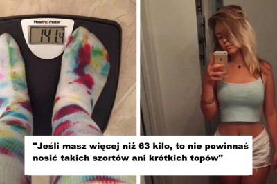 Czego nie powinnaś zakładać ważąc powyżej 60 kg?! Odważna nastolatka walczy z głupią modą! 