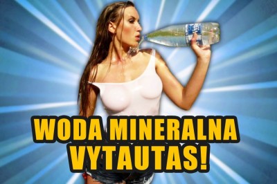 Kiedy przesadzisz podczas wymyślania reklamy wody